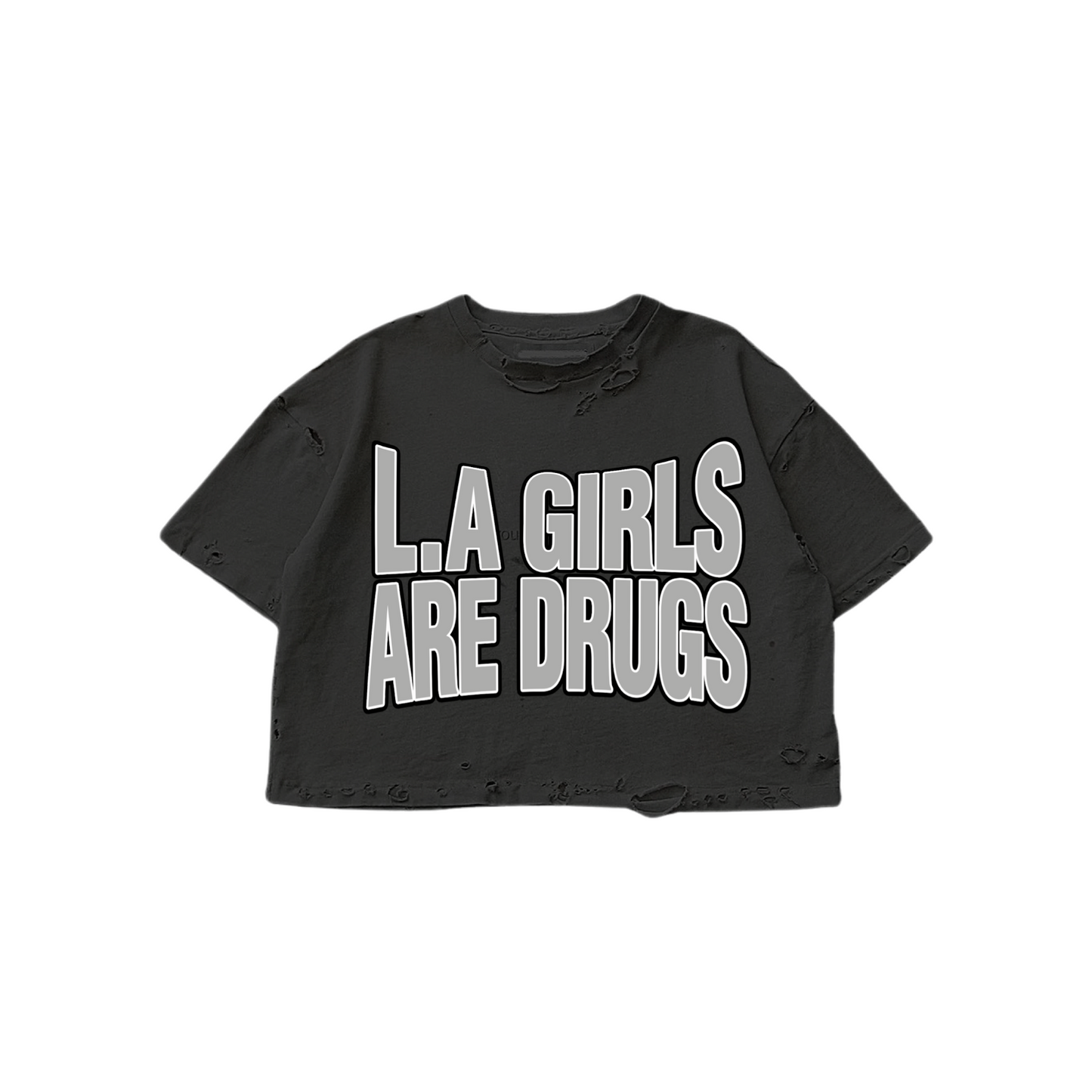 Girls Are Drugs T shirts