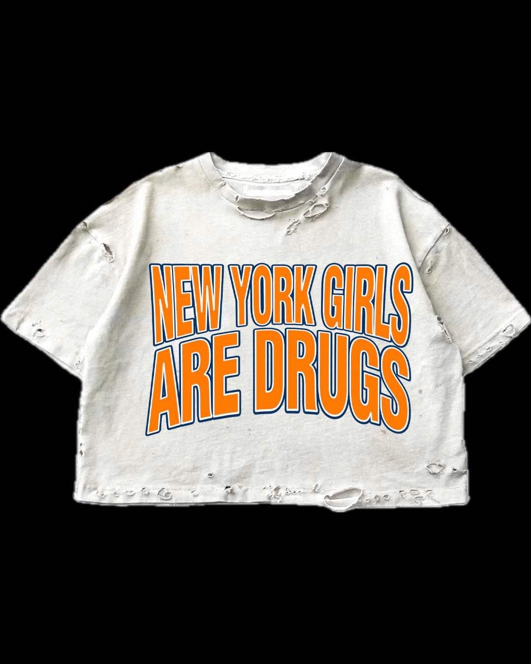 Girls Are Drugs T shirts