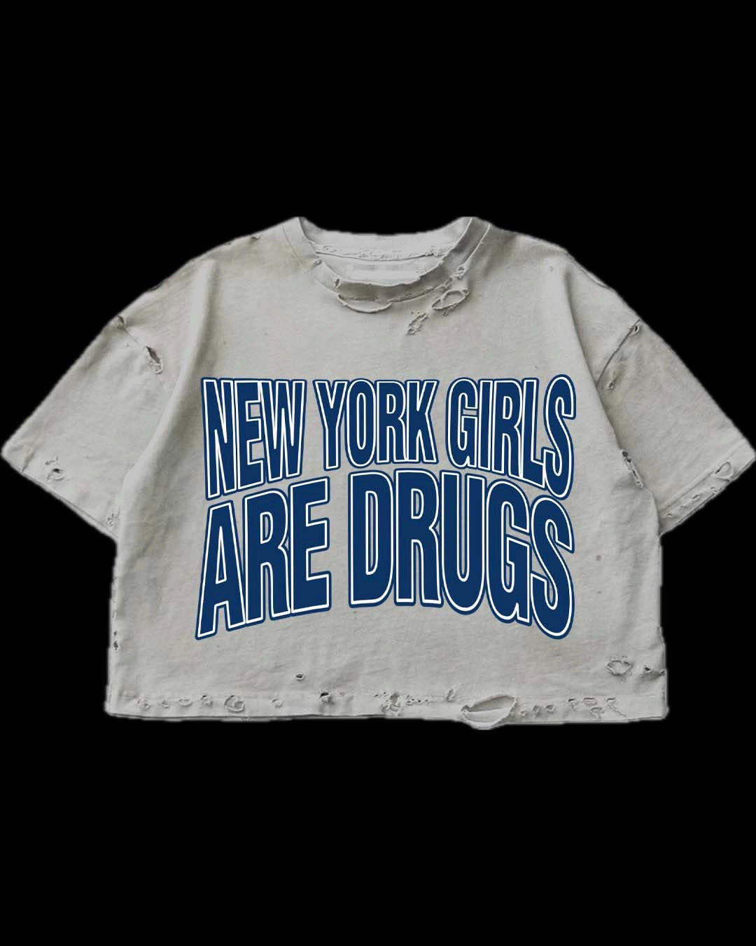 Girls Are Drugs T shirts